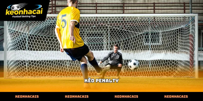Hướng dẫn soi kèo penalty chuẩn xác cho người mới