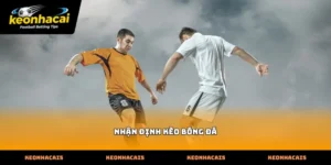 Cách thức phân tích nhận định kèo bóng đá hiệu quả nhất